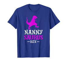 Load image into Gallery viewer, Nanny Saurus Rex Funny T-Shirt Dinosaur NannySaurus
