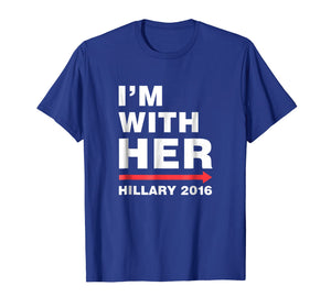 I'm With Her Hillary 2016 T-Shirt