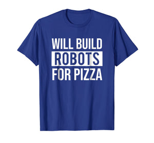 Funny Mechanical Engineering Robots Pizza Robotics T-shirt