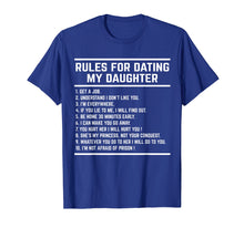 Load image into Gallery viewer, Rules For Dating My Daughter shirt Funny
