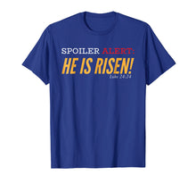 Load image into Gallery viewer, Christian Gifts Women Men Girls Boys He Is Risen T-Shirt
