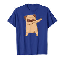 Load image into Gallery viewer, Pug Dab - Dabbing Pug - Pug Dabbing Cute Dog Funny T-Shirt
