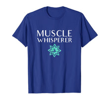 Load image into Gallery viewer, Massage Therapist Tshirt Muscle Whisperer
