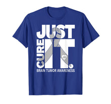 Load image into Gallery viewer, Brain Tumor Awareness Just Cure It T-Shirt
