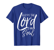 Load image into Gallery viewer, Bless the Lord O My Soul Shirt Vintage Christian T-Shirt
