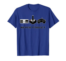 Load image into Gallery viewer, Never Forget Retro Video Games Funny Gamer T-Shirt Gift
