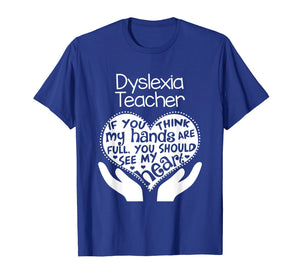 Dyslexia Teacher T shirt Heart Hands School Reading Gift