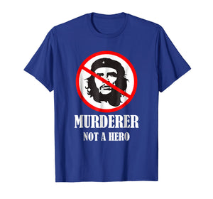 Anti Che Guevara T-Shirt - Anti Socialism Shirt