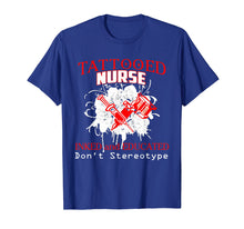 Load image into Gallery viewer, Tattooed Nurse Shirt funny: inked &amp; educate don&#39;t stereotype
