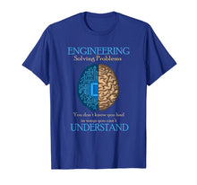 Load image into Gallery viewer, Solving Problems Funny Engineering T-shirt Engineer Gift
