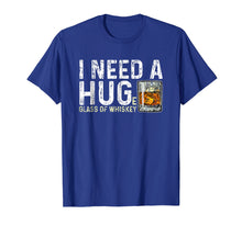 Load image into Gallery viewer, I Need A Huge Glass Of Whiskey Shirt Vintage Whiskey Lover
