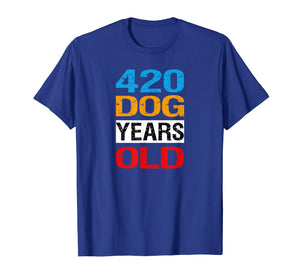 420 Dog Years Old Shirt Turning 60 Gag Gift Dog Lover