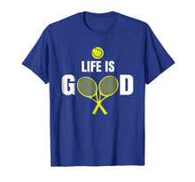 Load image into Gallery viewer, Life Is Tennis Good By Racquets And Ball Sports Hobby TShirt
