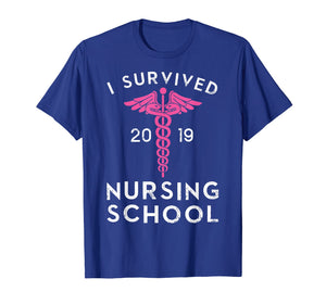 I Survived Nursing School 2019 - Nurse Graduation Funny T-Shirt