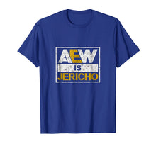 Load image into Gallery viewer, Aew-Is-Jericho-T-Shirt
