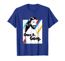 Load image into Gallery viewer, OWN IT, GORG - Carson Kressley t-shirt
