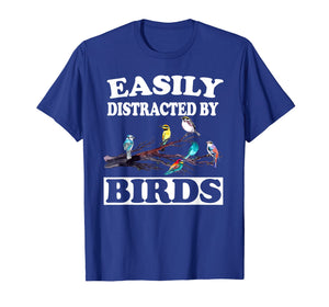 Easily Distracted By Birds T-Shirt Birdwatching Birding