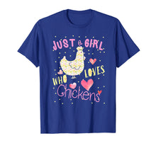 Load image into Gallery viewer, Just A Girl Who Loves Chickens T-Shirt Funny Gift for Girls
