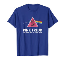 Load image into Gallery viewer, Pink Freud The Dark Side Of Your Mom T-shirt
