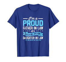 Load image into Gallery viewer, Proud Fathers Day Gifts From Daughter In Law Shirt
