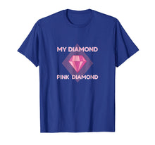 Load image into Gallery viewer, My Diamond, Pink Diamond - Beautiful Universe Gem T-Shirt
