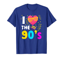 Load image into Gallery viewer, I love The 90&#39;s TShirt Funny 90s Party Costume Gift Top Tee T-Shirt
