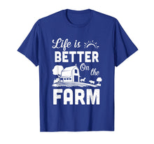 Load image into Gallery viewer, Life Is Better On The Farm Farmer T-Shirt
