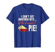 Load image into Gallery viewer, Can't Eat Another Bite Oh Look Pie Shirt - Christmas T Shirt
