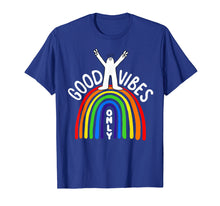 Load image into Gallery viewer, Women's T Shirt Good Vibes Only Rainbow Print Girls Tee
