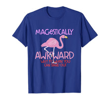 Load image into Gallery viewer, Majestically Awkward T-Shirt - Pink Flamingo Bird Funny Tee

