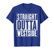 Load image into Gallery viewer, Westside T-Shirt - STRAIGHT OUTTA WESTSIDE Shirt
