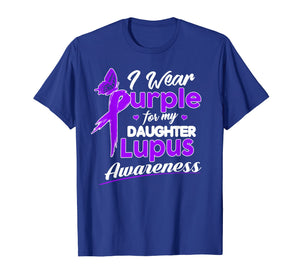 I Wear Purple For My Daughter T Shirt Lupus Awareness Shirt