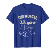 Load image into Gallery viewer, Muscle Whisperer T-Shirt - Massage &amp; Physical Therapist Gift
