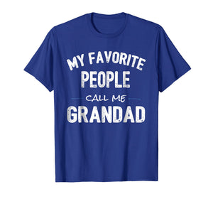 My Favorite People Call Me Grandad Shirt