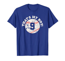 Load image into Gallery viewer, That's My Boy #9 Baseball Player Mom or Dad Gift T-Shirt
