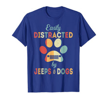 Load image into Gallery viewer, Easily Distracted By Jeeps &amp; Dogs Lover T Shirt Vintage Gift
