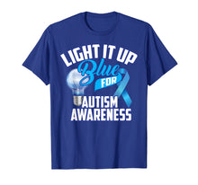 Load image into Gallery viewer, Cute Light It Up Blue For Autism Awareness Shirt Gift
