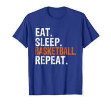 Load image into Gallery viewer, Eat Sleep Basketball Repeat Gift T-Shirt
