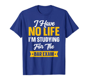 Bar Exam Shirt Funny Law School Graduation Gifts 2019 Senior T-Shirt