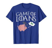 Load image into Gallery viewer, Game Of Loans Funny High-School Graduation Senior Class 2019 T-Shirt
