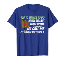 Load image into Gallery viewer, Funny real estate gifts for agents T-shirt
