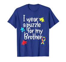 Load image into Gallery viewer, Brother Autism Shirt I Wear Puzzle for My Brother gift
