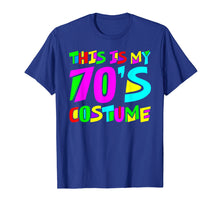 Load image into Gallery viewer, This Is My 70s Costume T-Shirt
