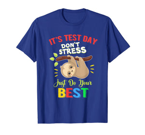 It's Test Day You Got This Shirt Teacher Testing Day T-Shirt