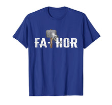 Load image into Gallery viewer, Fathor definition Like Dad Just Way Mightier shirt. Trending
