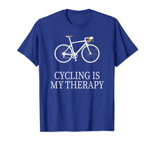 Load image into Gallery viewer, Cycling is my Therapy Funny MTB Cycling Gift T-Shirt
