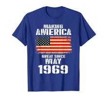 Load image into Gallery viewer, Making America May 1969 T-Shirt 50th Birthday Gift Tee
