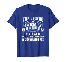 Load image into Gallery viewer, The Legend Has Officially Retired Funny Retirement T-Shirt
