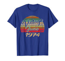 Load image into Gallery viewer, JUNE 1974 Vintage Funny 45th Birthday Gift T Shirt
