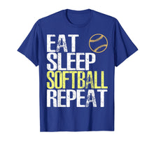 Load image into Gallery viewer, Eat Sleep Softball Repeat T-Shirt Cool Sports Gift Shirt
